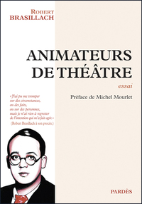 ANIMATEURS DE THEATRE : ESSAI