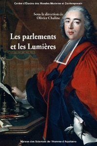 LES PARLEMENTS ET LES LUMIERES