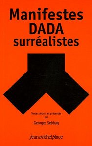 Manifestes dada surréalistes