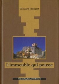 IMMEUBLE (L') QUI POUSSE