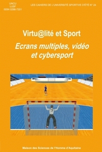 Virtu@lité et sport - écrans multiples, vidéo et cybersport