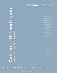 CAHIERS THEMATIQUES, N 5. FICTION THEORIQUE