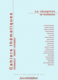 CAHIERS THEMATIQUES, N 2. LA RECEPTION DE L'ARCHITECTURE