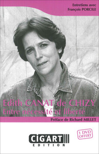 EDITH CANAT DE CHIZY : ENTRE NECESSITE ET LIBERTE