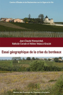 Essai géographique sur la crise du bordeaux