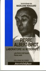 PIERRE ALBERT-BIROT, LABORATOIRE DE MODERNITE