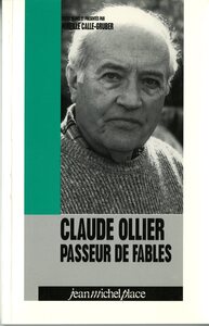 CLAUDE OLLIER, PASSEUR DE FABLES