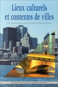 Lieux culturels et contextes de villes