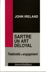 SARTRE, UN ART DELOYAL