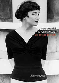 JOYCE MANSOUR : UNE ETRANGE DEMOISELLE