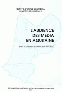 L'audience des media en Aquitaine