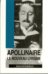 APOLLINAIRE, LE NOUVEAU LYRISME