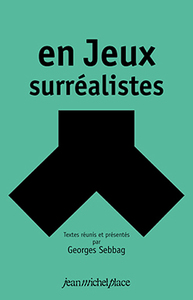 EN JEUX SURREALISTES