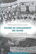 FIGURES DE L'ENGAGEMENT DES JEUNES - CONTINUITES ET RUPTURES DANS LES CONSTRUCTIONS GENERATIONNELLES