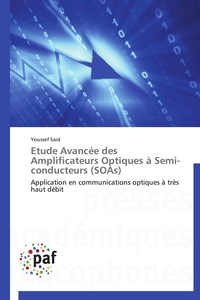 Etude avancée des amplificateurs optiques à semi-conducteurs (soas)