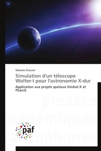 SIMULATION D'UN TELESCOPE WOLTER-I POUR L'ASTRONOMIE X-DUR