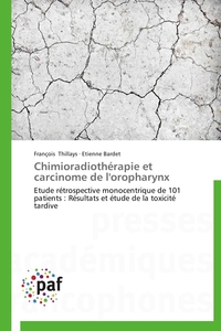 CHIMIORADIOTHERAPIE ET CARCINOME DE L'OROPHARYNX