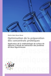 OPTIMISATION DE LA PREPARATION DES CONCENTRATS PROTEIQUES