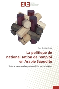 La politique de nationalisation de l'emploi en arabie saoudite