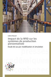Impact de la rfid sur les systèmes de production personnalisée