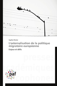 L'externalisation de la politique migratoire européenne