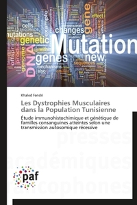 LES DYSTROPHIES MUSCULAIRES DANS LA POPULATION TUNISIENNE