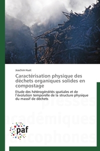 CARACTERISATION PHYSIQUE DES DECHETS ORGANIQUES SOLIDES EN COMPOSTAGE