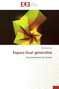 ESPACE DUAL GENERALISE - RECONNAISSANCE DE FORMES