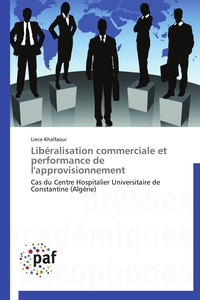 LIBERALISATION COMMERCIALE ET PERFORMANCE DE L'APPROVISIONNEMENT