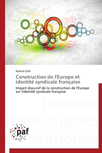 Construction de l'europe et identité syndicale française