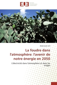 La foudre dans l'atmosphère: l'avenir de notre énergie en 2050