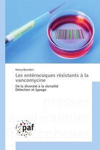 LES ENTEROCOQUES RESISTANTS A LA VANCOMYCINE