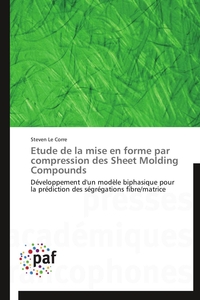 ETUDE DE LA MISE EN FORME PAR COMPRESSION DES SHEET MOLDING COMPOUNDS