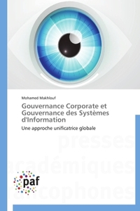 GOUVERNANCE CORPORATE ET GOUVERNANCE DES SYSTEMES D'INFORMATION