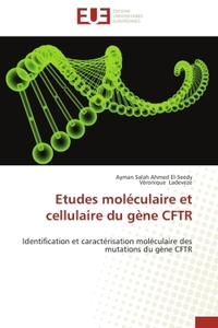 Etudes moléculaire et cellulaire du gène cftr