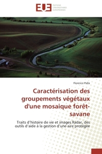 Caractérisation des groupements végétaux d'une mosaique forêt-savane