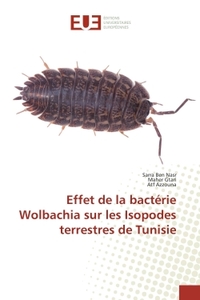 Effet de la bactérie Wolbachia sur les Isopodes terrestres de Tunisie