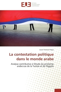 La contestation politique dans le monde arabe