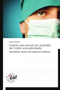 CANCER ANO-RECTAL SUR MALADIE DE CROHN ANO-PERINEALE