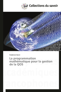 La programmation mathématique pour la gestion de la qos