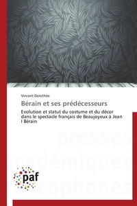 BERAIN ET SES PREDECESSEURS
