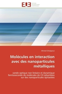 Molécules en interaction avec des nanoparticules métalliques