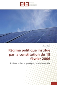 Régime politique institué par la constitution du 18 février 2006