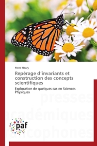 Repérage d'invariants et construction des concepts scientifiques