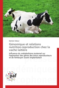 GENOMIQUE ET RELATIONS NUTRITION-REPRODUCTION CHEZ LA VACHE LAITIERE