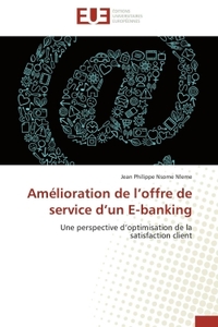 Amélioration de l offre de service d un e-banking