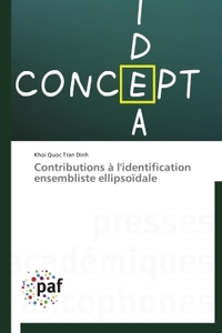 Contributions à l'identification ensembliste ellipsoïdale