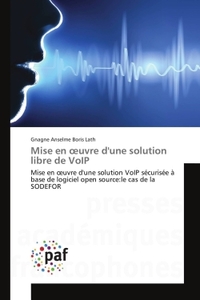 Mise En OEuvre D'Une Solution Libre De Voip