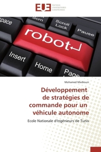 DEVELOPPEMENT DE STRATEGIES DE COMMANDE POUR UN VEHICULE AUTONOME