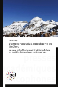 L'entrepreneuriat autochtone au québec